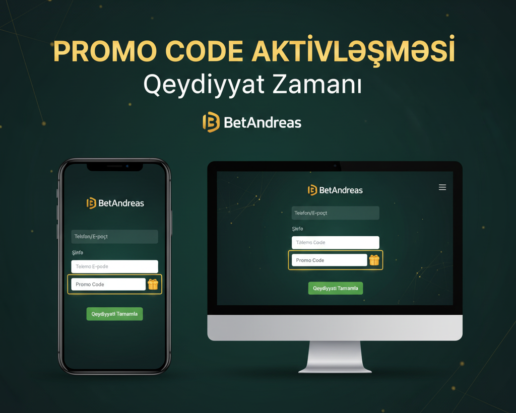 BetAndreas Promo Code Aktivləşməsi Qeydiyyat Zamanı